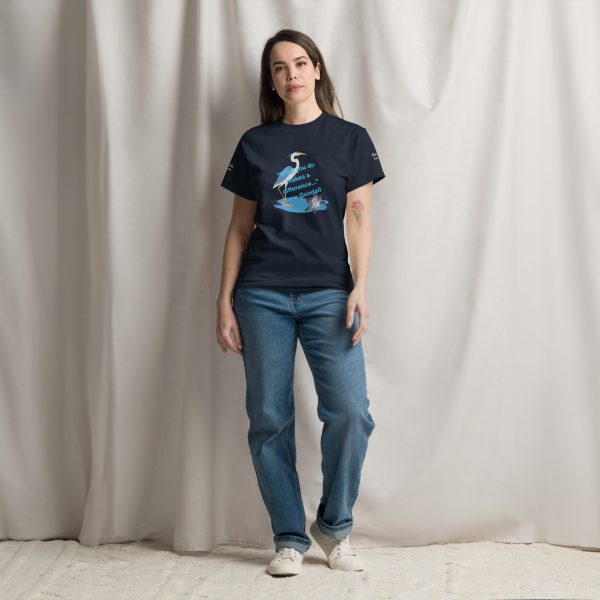 What You Do Makes A Difference Dark Colored Unisex classic tee