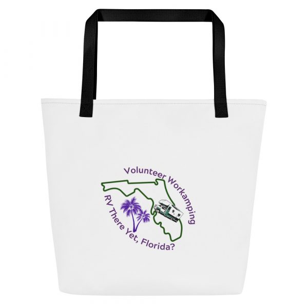 RV There Yet Florida - Volunteer Workamping All-Over Print Large Tote Bag